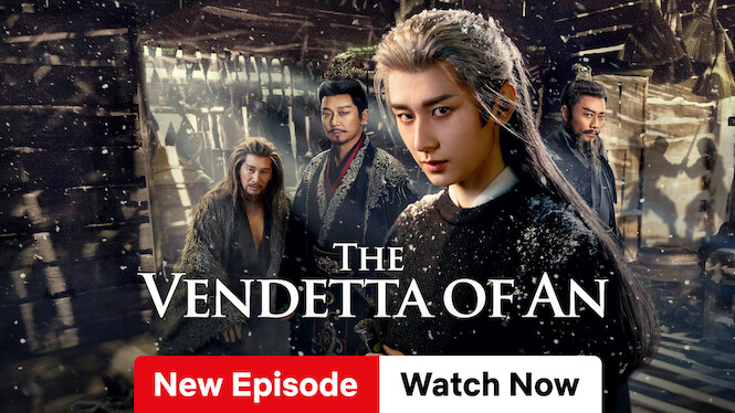 12th Dec: The Vendetta of An (2025), 7 Episodes [TV-14] (6/10)